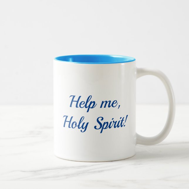 Help me Holy Spirit mug (Right)