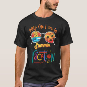 Help Me I Am In Summer Vacation Sunglasses Vintage T-Shirt