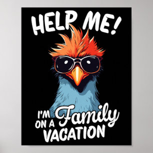 Help Me I'm On A Family Vacation Poster
