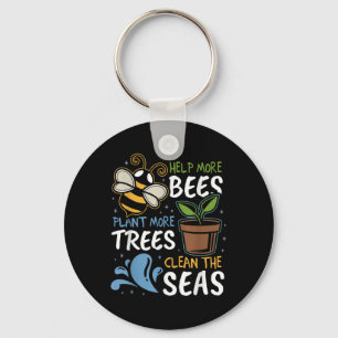 Help More Bees Plant More Trees Clean Seas Earth D Key Ring