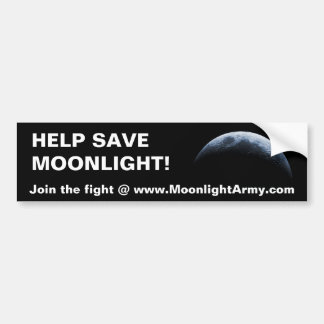 HELP SAVE MOONLIGHT BUMPER STICKER