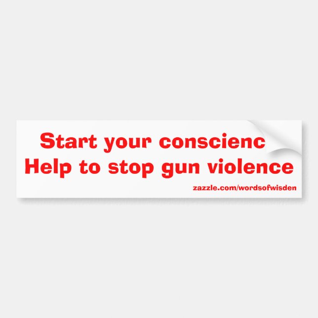 Help to stop gun violence bumper sticker (Front)