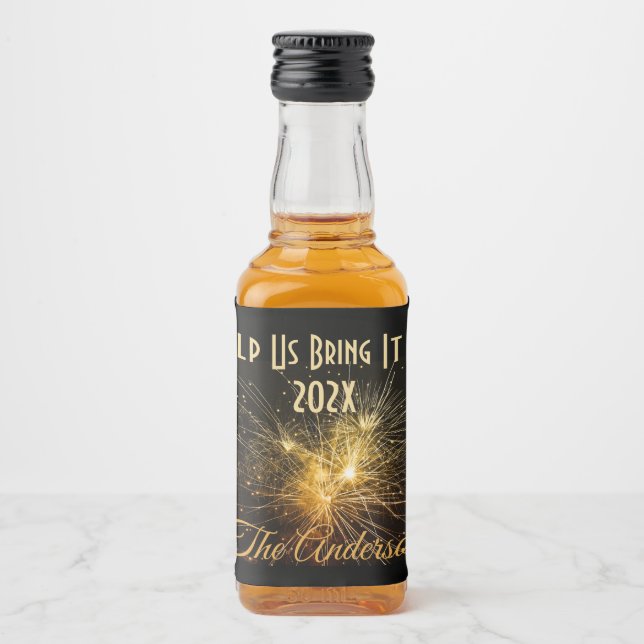 Help Us Bring It In! Liquor Bottle Label (Front)