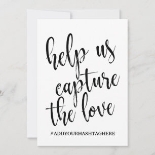 Help us Capture the Love Affordable Sign