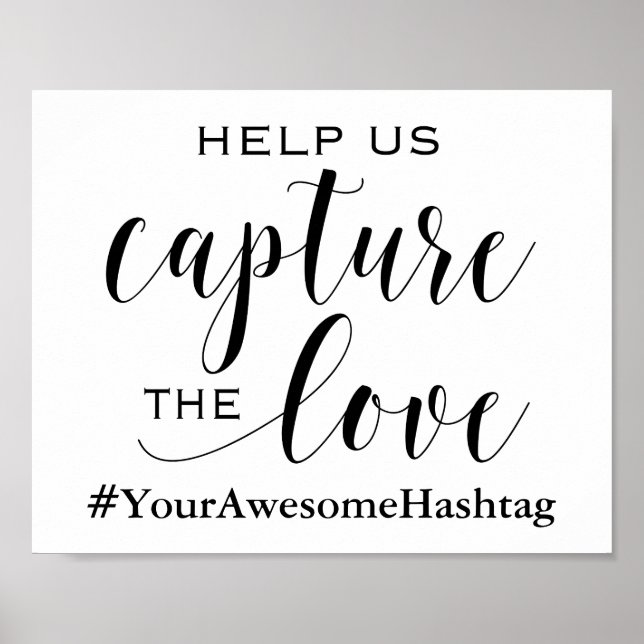 Help Us Capture The Love - Wedding Hashtag Sign (Front)