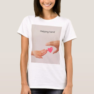 Helping hand T-Shirt