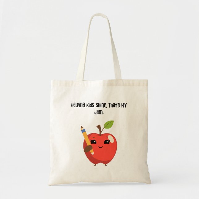 Helping Kids Shine That's My Jam Educator Tote Bag (Front)