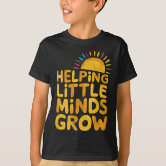 Helping Little Minds Grow Teacher Wildflower Ck To T-Shirt