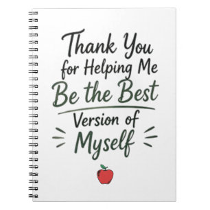 Helping Me Be the Best Version of Myself Notebook