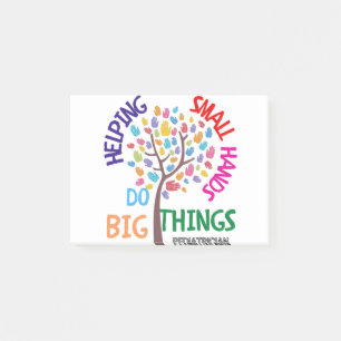 Helping Small Hands Do Big Things - Paediatrician  Post-it Notes