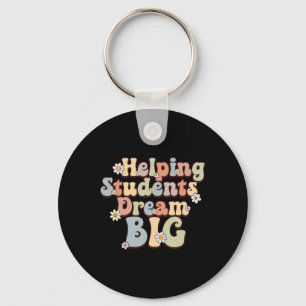 Helping Students Dream Big School Counsellor Week  Key Ring
