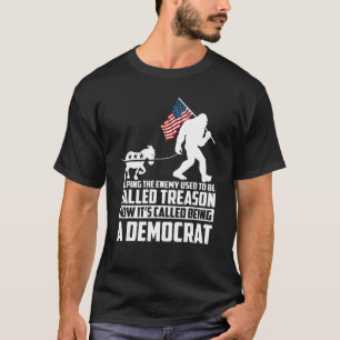 Helping The Enemy Used To Be Called Treason Now It T-Shirt