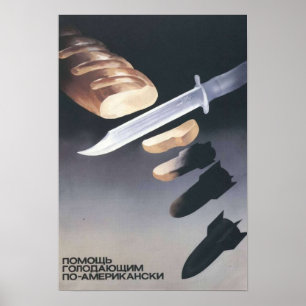 Helping the starving Americanstyle USSR Propaganda Poster