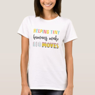 Helping Tiny Humans School Staff T-Shirt