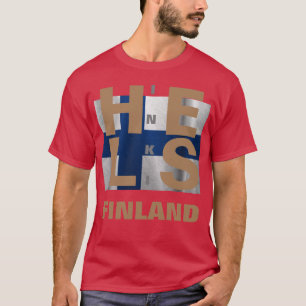 HELSINKI FINLAND T-Shirt