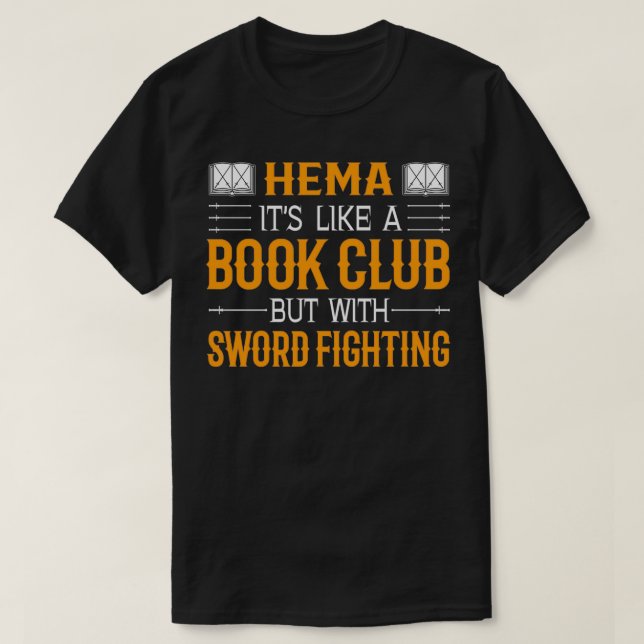 HEMA Historical European Martial Arts Sword Fighti T-Shirt (Design Front)