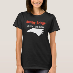 Hemby Bridge North Carolina Usa State America Trav T-Shirt