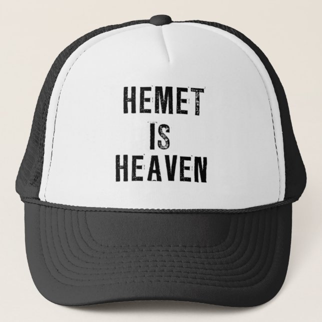 HEMET IS HEAVEN TRUCKER HAT (Front)