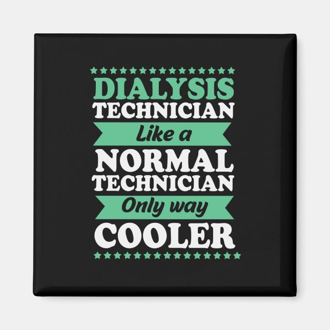 Hemo Tech Nephrology Funny Dialysis Technician Magnet (Front)