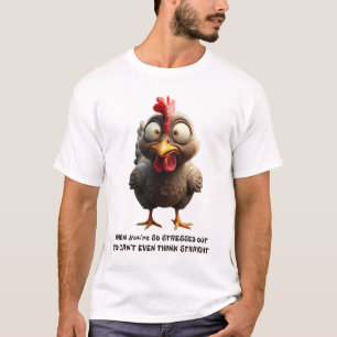 Hen in a flap T-Shirt