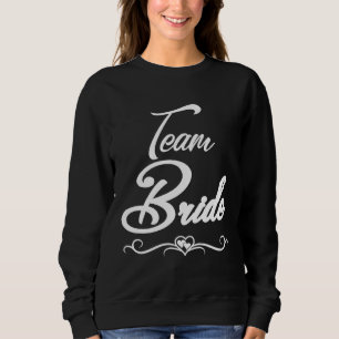 Hen Night for Team Bride Sweatshirt