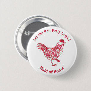 Hen Party Bachelorette Maid of Honour 6 Cm Round Badge