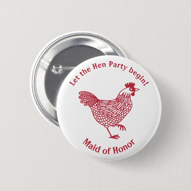 Hen Party Bachelorette Maid of Honour 6 Cm Round Badge (Front & Back)