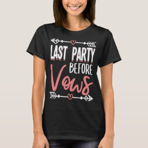 Hen Party Wedding Married Bachelor Bride To Be Bac T-Shirt