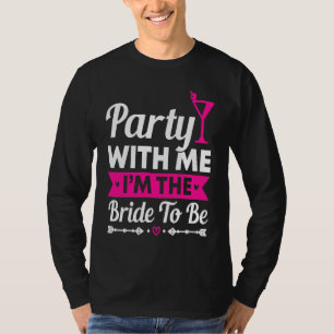 Hen Party Wedding Married Bachelor Bride To Be Bac T-Shirt