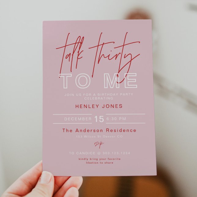 HENLEY Modern Pink Red Talk Thirty To Me Birthday  Invitation (Creator Uploaded)