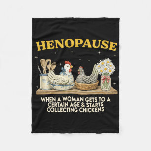 Henopause Funny Menopause Chicken Lover Mama Hen _ Fleece Blanket