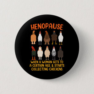 Henopause Women Collecting Chicken Funny Farm Chic 6 Cm Round Badge