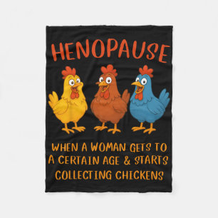Henopause Women Collecting Chicken Funny  Fleece Blanket