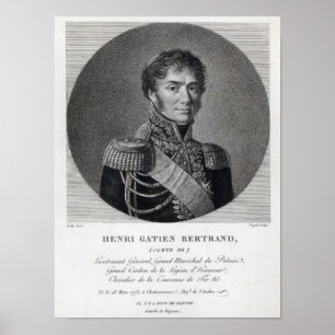 Henri Gatien Bertrand Poster
