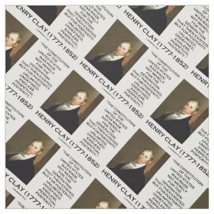 Henry Clay Constitution Of United States Posterity Fabric
