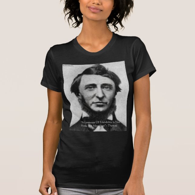 Henry David Thoreau Quote T-Shirt (Front)
