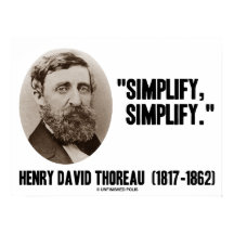 Henry David Thoreau Simplify Simplify Quote