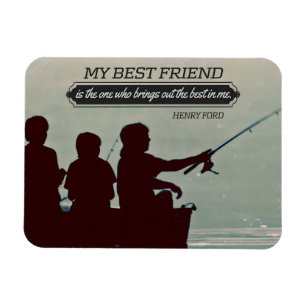 Henry Ford Inspirational Quote "Best friend" Magnet