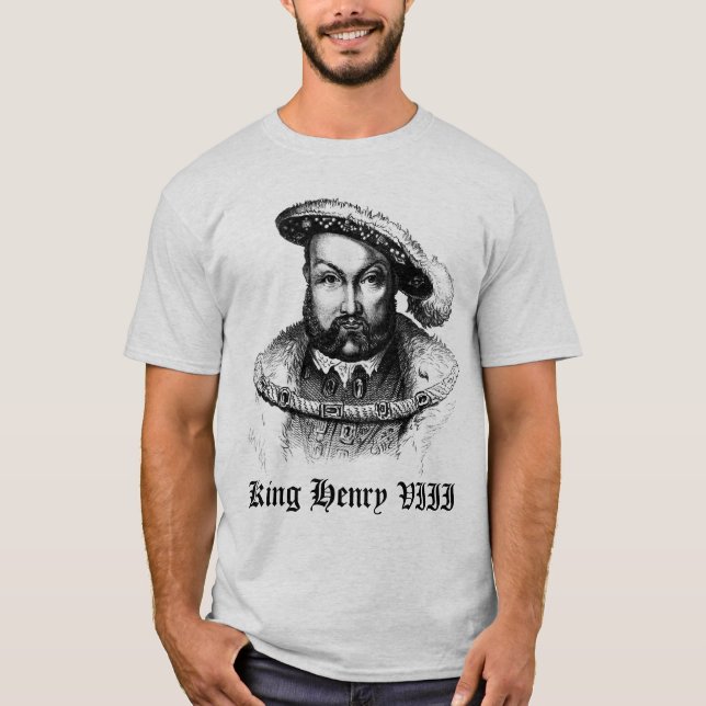 Henry VIII T-Shirt (Front)