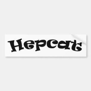Hepcat Bumper Sticker