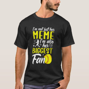 Her Biggest Fan Softball Meme Of A Softball Player T-Shirt
