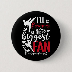 Her Biggest Fan Taekwondo Aunt Taekwondo Auntie 6 Cm Round Badge
