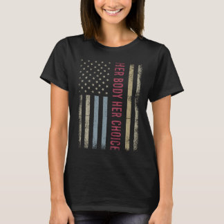 Her Body Her Choice T-Shirt