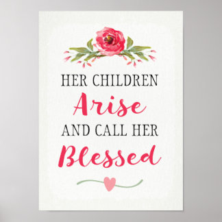 Her Children Arise and Call Her Blessed art poster