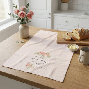 Her children rise up and call her blessed  tea towel