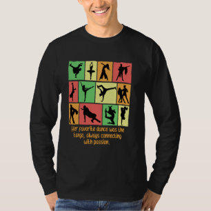 Her Favourite Dance Was The Tango Funny Dancer Hum T-Shirt