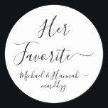 Her Favourite Wedding Favour Candy To go Treat  Classic Round Sticker<br><div class="desc">her favourite candy wedding sticker,  affordable treat to go favour,  personalised name reception cookie snack,  bridal shower baby engagement party,  to-go goodie customise your bag,  customised celebration thank you label,  hotel welcome bags box boxes,  bachelorette and his favourites stickers,  get-together easy celebrate for guests,  bride script custom white round</div>