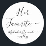 Her Favourite Wedding Favour Candy To go Treat  Classic Round Sticker<br><div class="desc">her favourite candy wedding sticker,  affordable treat to go favour,  personalised name reception cookie snack,  bridal shower baby engagement party,  to-go goodie customise your bag,  customised celebration thank you label,  hotel welcome bags box boxes,  bachelorette and his favourites stickers,  get-together easy celebrate for guests,  bride script custom white round</div>