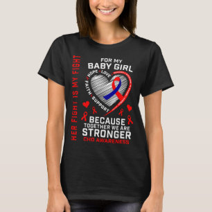 Her Fight Baby Girl Chd Awareness Heart Disease Da T-Shirt