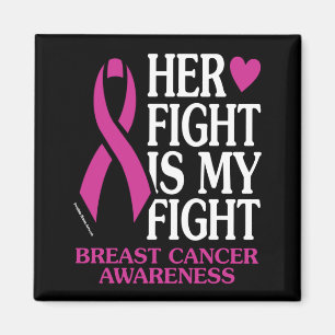 Her Fight...Breast Cancer Magnet